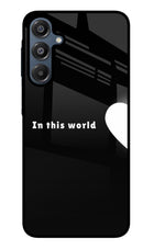 This World Samsung A16 5G Glass Case