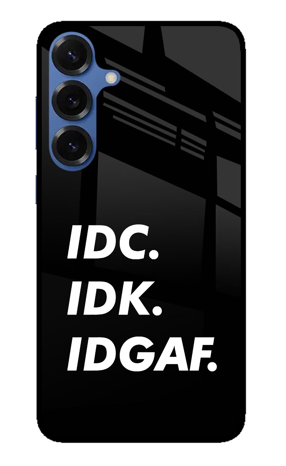 Idc Idk Idgaf Samsung S25 Glass Case Back Cover by Casekaro