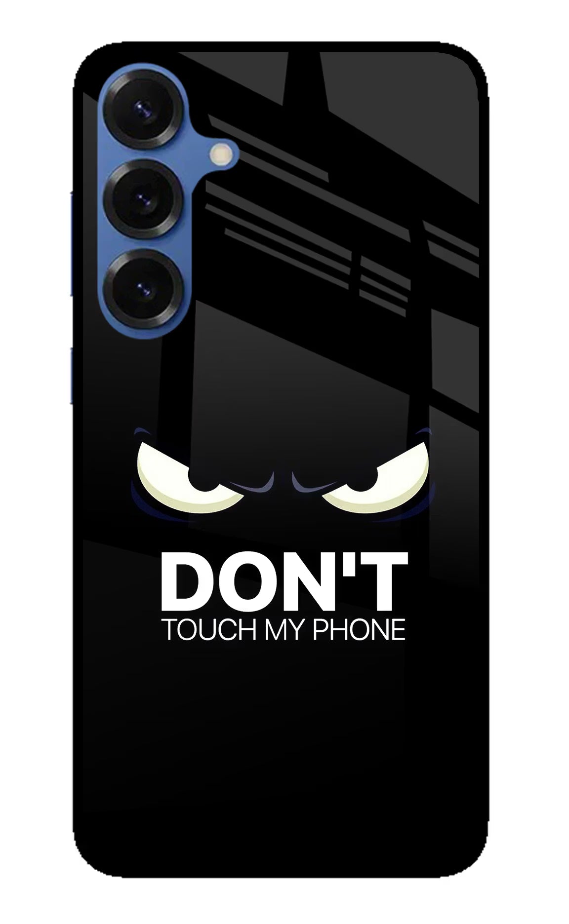 Don'T Touch My Phone Samsung S25 Glass Case