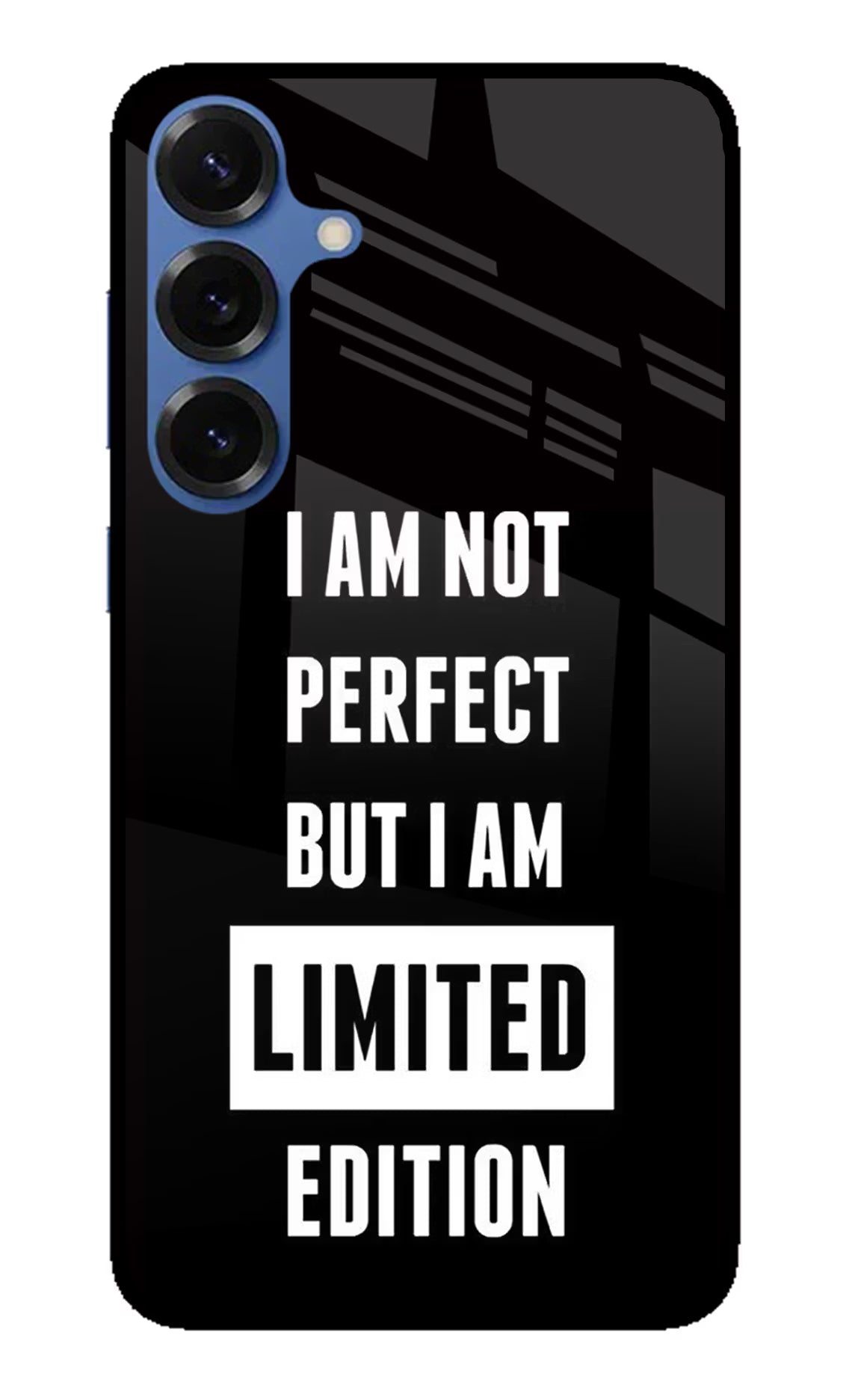 I Am Not Perfect But I Am Limited Edition Samsung S25 Glass Case
