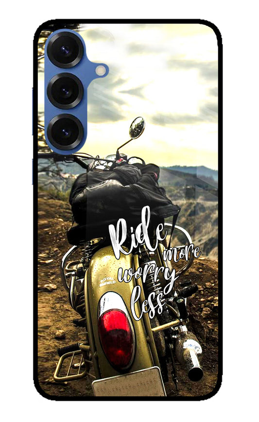 Ride More Worry Less Samsung S25 Glass Case