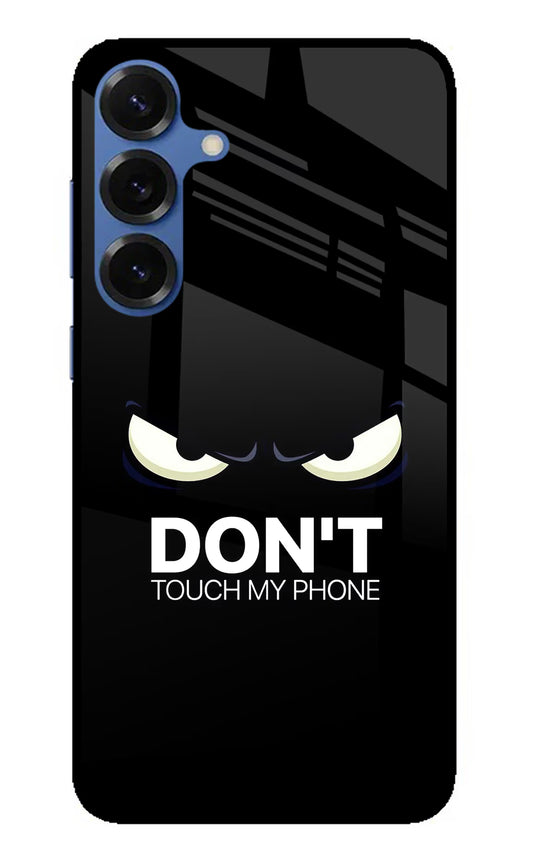Don'T Touch My Phone Samsung S25 Plus Glass Case