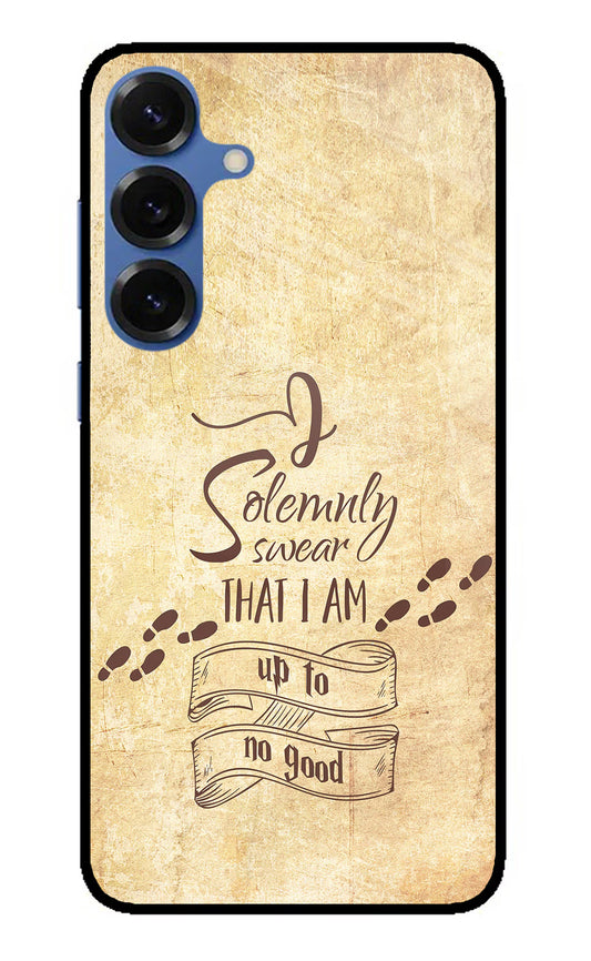 I Solemnly swear that i up to no good Samsung S25 Plus Glass Case
