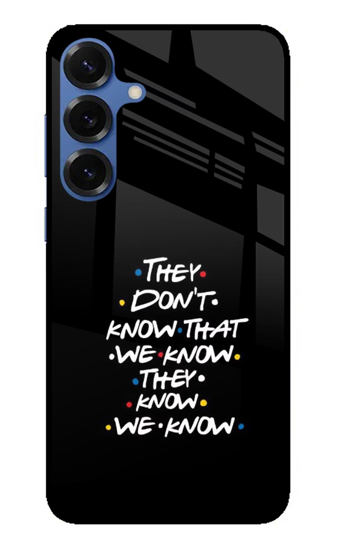 FRIENDS Dialogue Samsung S25 Plus Glass Case Back Cover by Casekaro