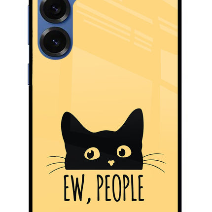 Ew People Catitude Samsung S25 Plus Glass Case Back Cover by Casekaro