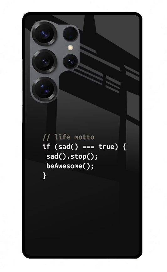 Life Motto Code Samsung S25 Ultra Glass Case