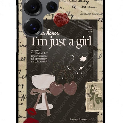 I am just a girl Samsung S25 Ultra Glass Case
