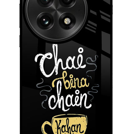 Chai Bina Chain Kaha Re OnePlus 13 Glass Case