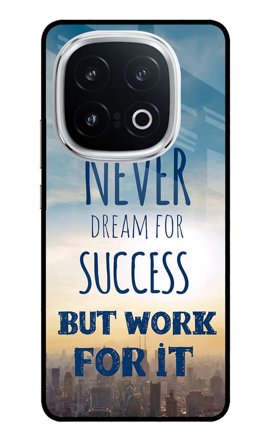 Never Dream For Success But Work For It iQOO 13 5G Glass Case