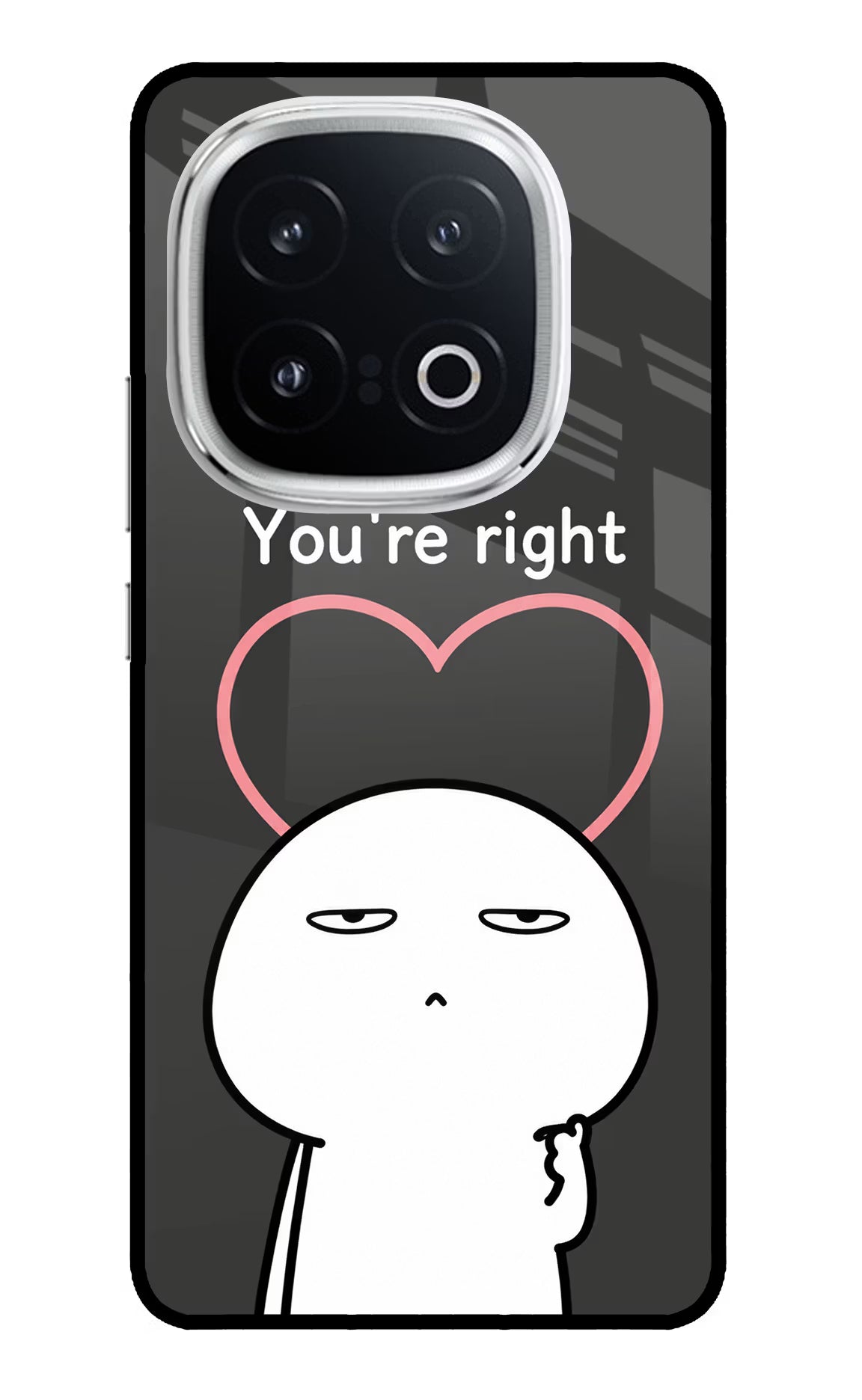 You're Right iQOO 13 5G Glass Case