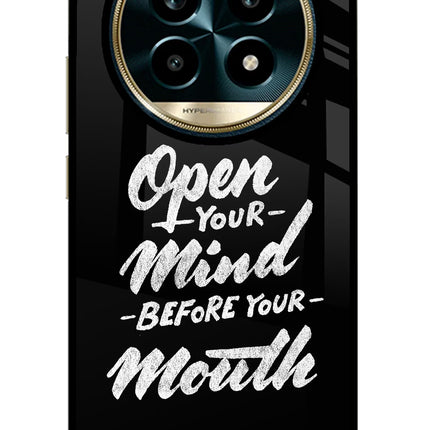 Open Your Mind Before Your Mouth Realme 13 Pro 5G Glass Case