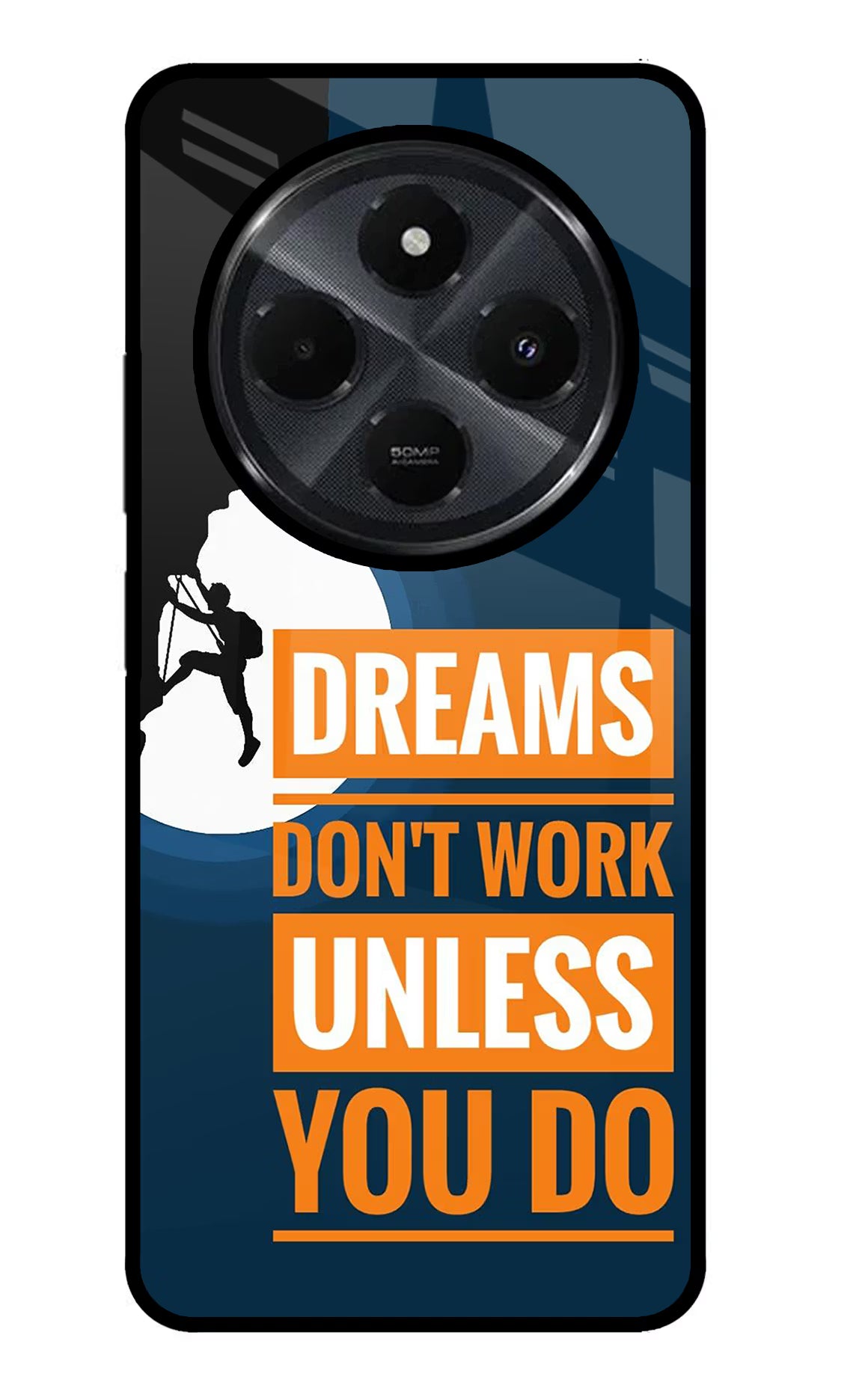 Dreams Don’T Work Unless You Do Redmi 14C 5G Glass Case Back Cover by Casekaro