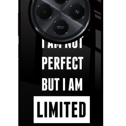 I Am Not Perfect But I Am Limited Edition Redmi 14C 5G Glass Case