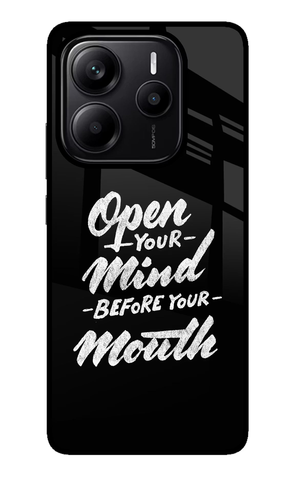 Open Your Mind Before Your Mouth Redmi Note 14 5G Glass Case Back Cover by Casekaro