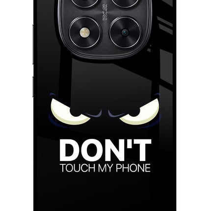 Don'T Touch My Phone Redmi Note 14 Pro 5G Glass Case Back Cover by Casekaro