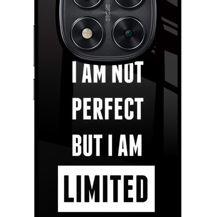 I Am Not Perfect But I Am Limited Edition Redmi Note 14 Pro 5G Glass Case Back Cover by Casekaro