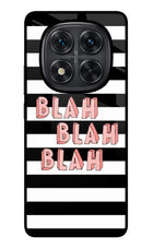 Blah Blah Blah Redmi Note 14 Pro 5G Glass Case Back Cover by Casekaro