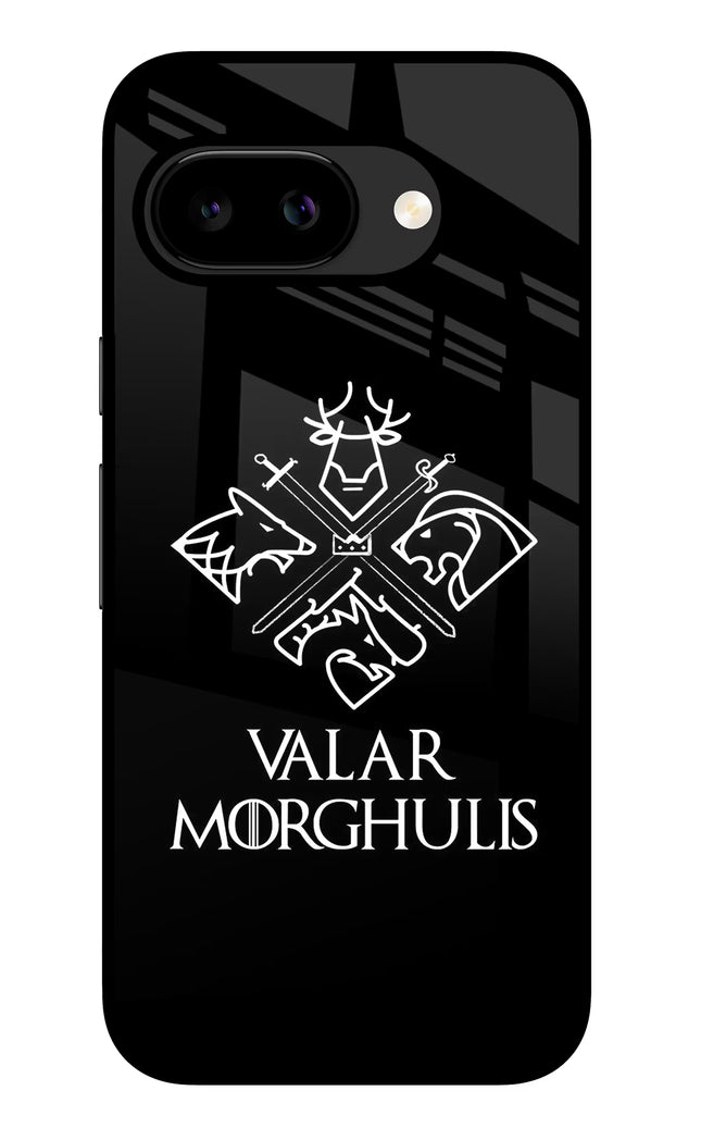 Valar Morghulis | Game Of Thrones Google Pixel 9A Glass Case