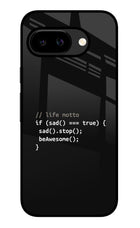 Life Motto Code Google Pixel 9A Glass Case