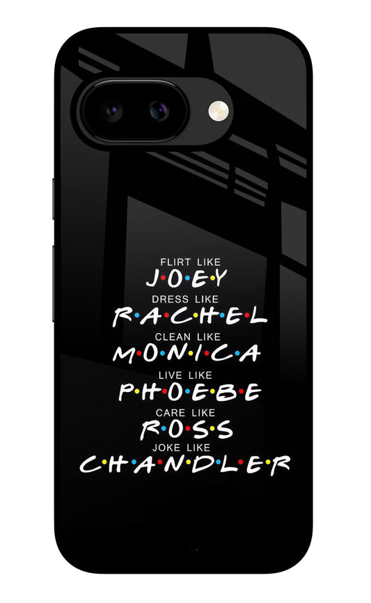 FRIENDS Character Google Pixel 9A Glass Case