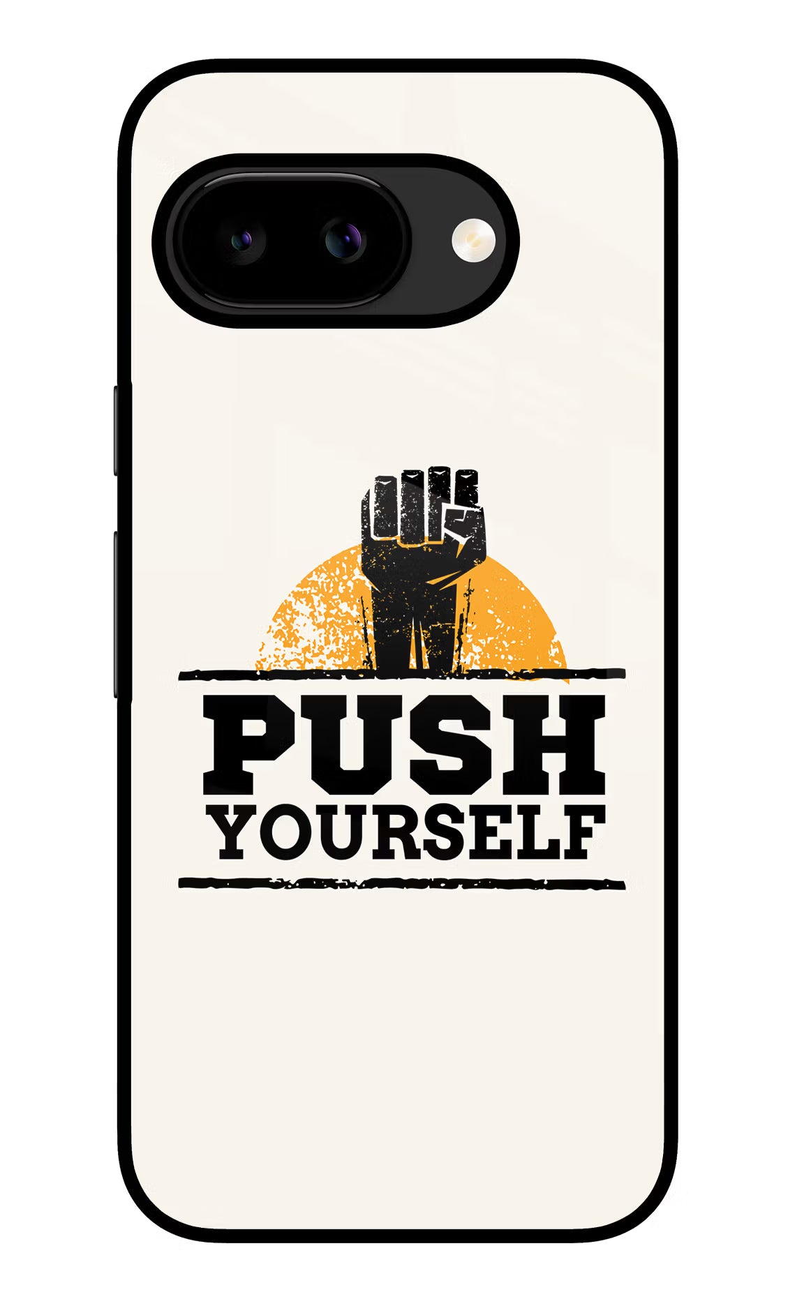 Push Yourself Google Pixel 9A Glass Case