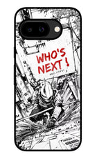 Who's Next Google Pixel 9A Glass Case Back Cover by Casekaro
