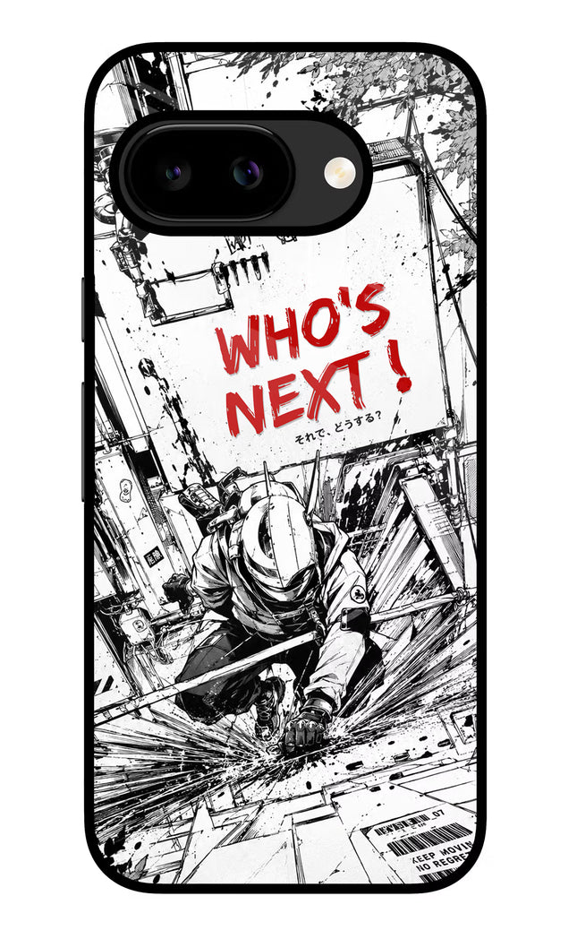 Who's Next Google Pixel 9A Glass Case Back Cover by Casekaro