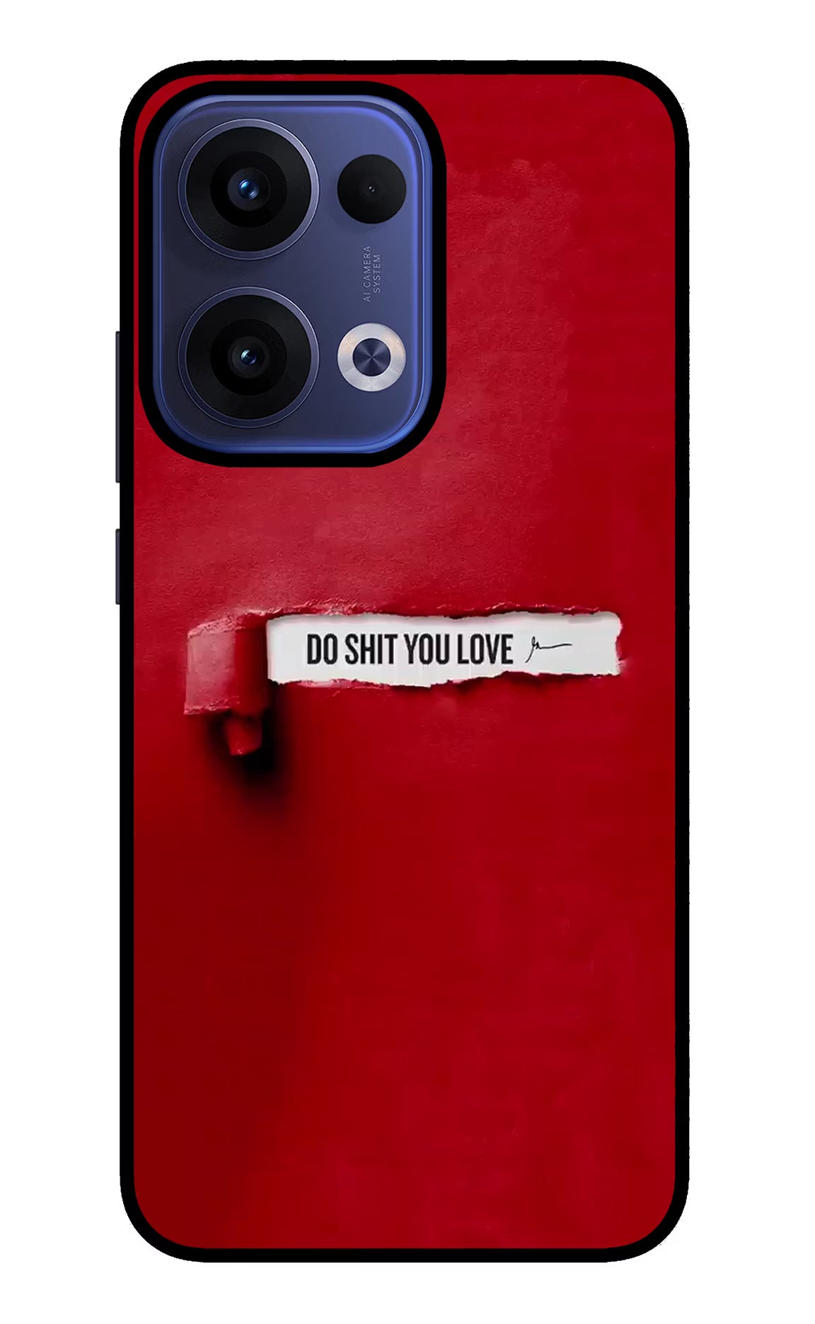Do Shit You Love Oppo Reno13 5G Glass Case Back Cover by Casekaro