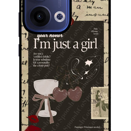 I am just a girl Oppo Reno13 5G Glass Case