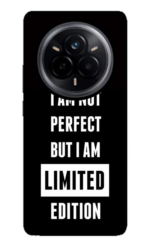 I Am Not Perfect But I Am Limited Edition Realme 14 Pro 5G Glass Case