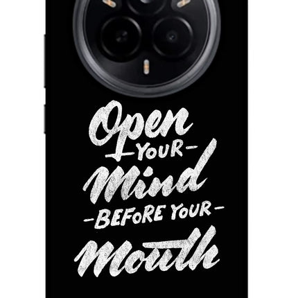 Open Your Mind Before Your Mouth Realme 14 Pro 5G Glass Case