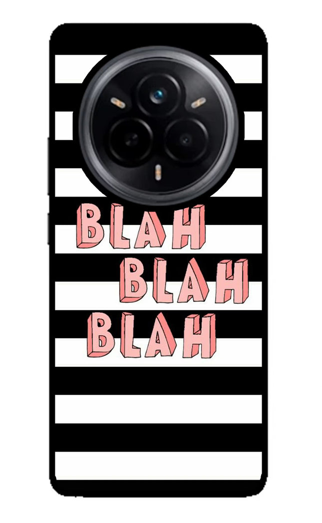 Blah Blah Blah Realme 14 Pro 5G Glass Case