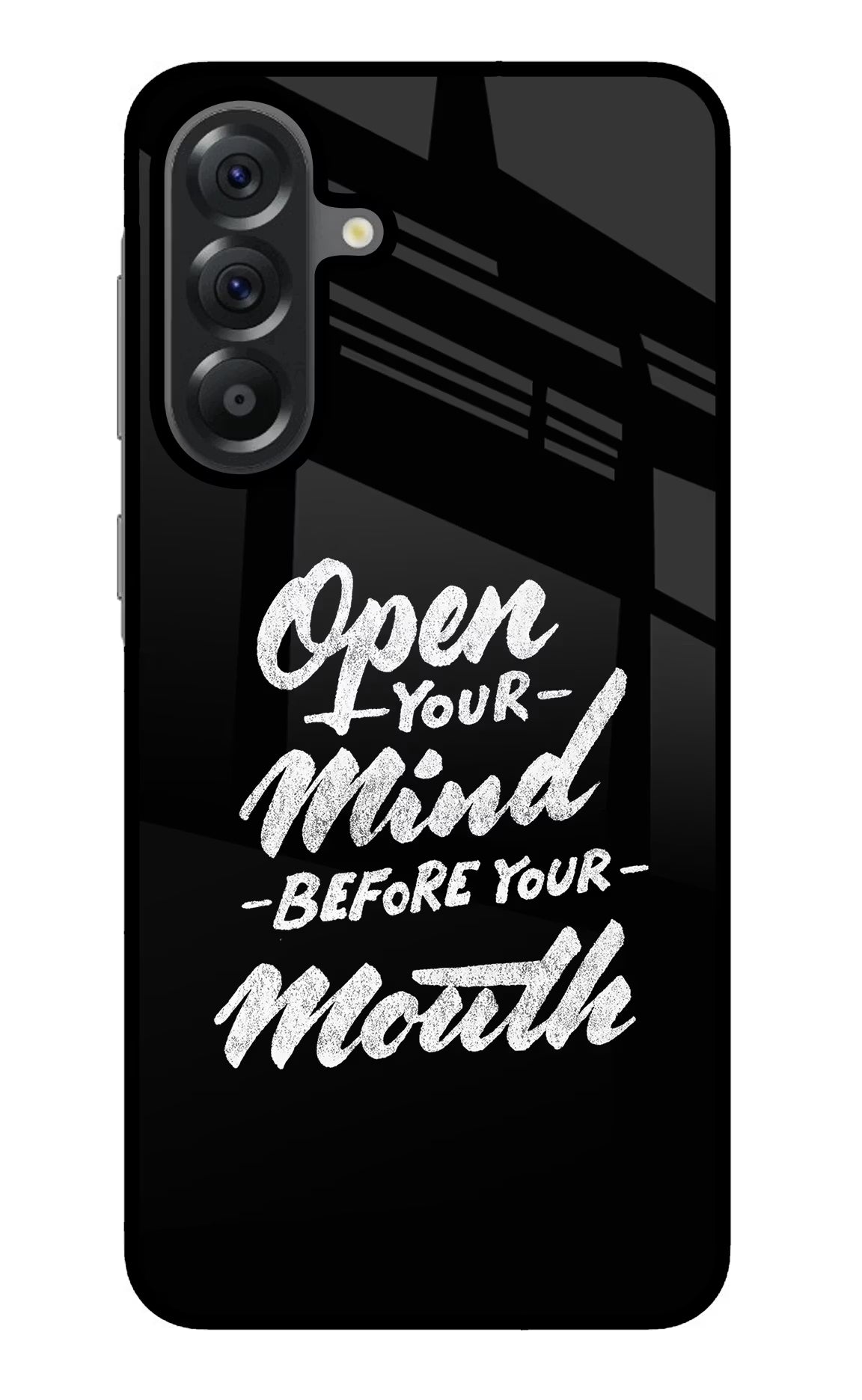 Open Your Mind Before Your Mouth Samsung A56 5G Glass Case Back Cover by Casekaro