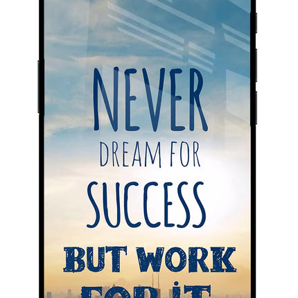 Never Dream For Success But Work For It iPhone 16e Glass Case Back Cover by Casekaro