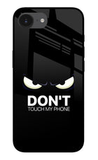 Don'T Touch My Phone iPhone 16e Glass Case