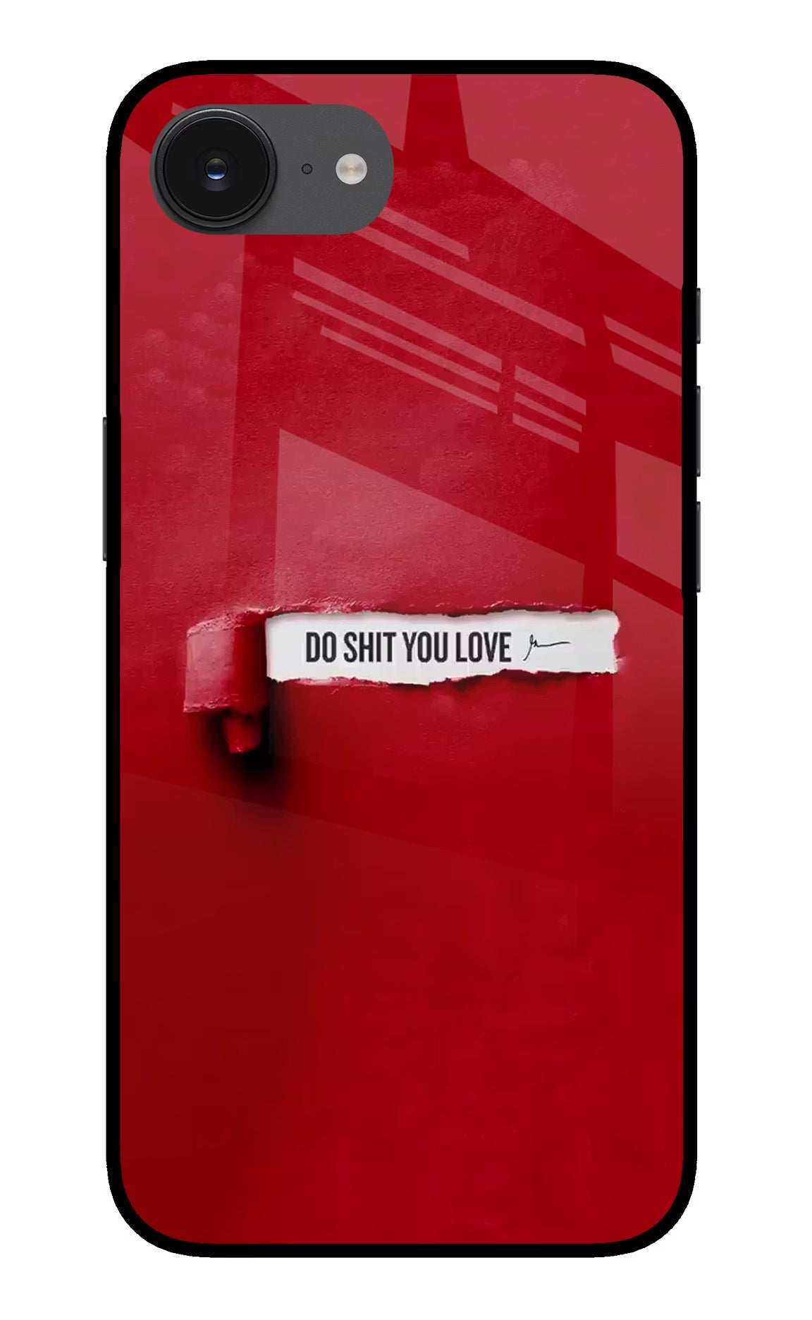 Do Shit You Love iPhone 16e Glass Case