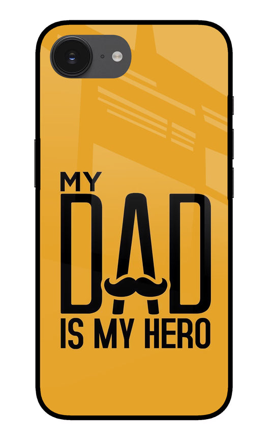 My Dad Is My Hero iPhone 16e Glass Case