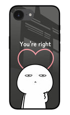 You're Right iPhone 16e Glass Case