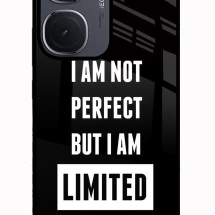 I Am Not Perfect But I Am Limited Edition IQOO Neo9 Pro Glass Case Back Cover by Casekaro