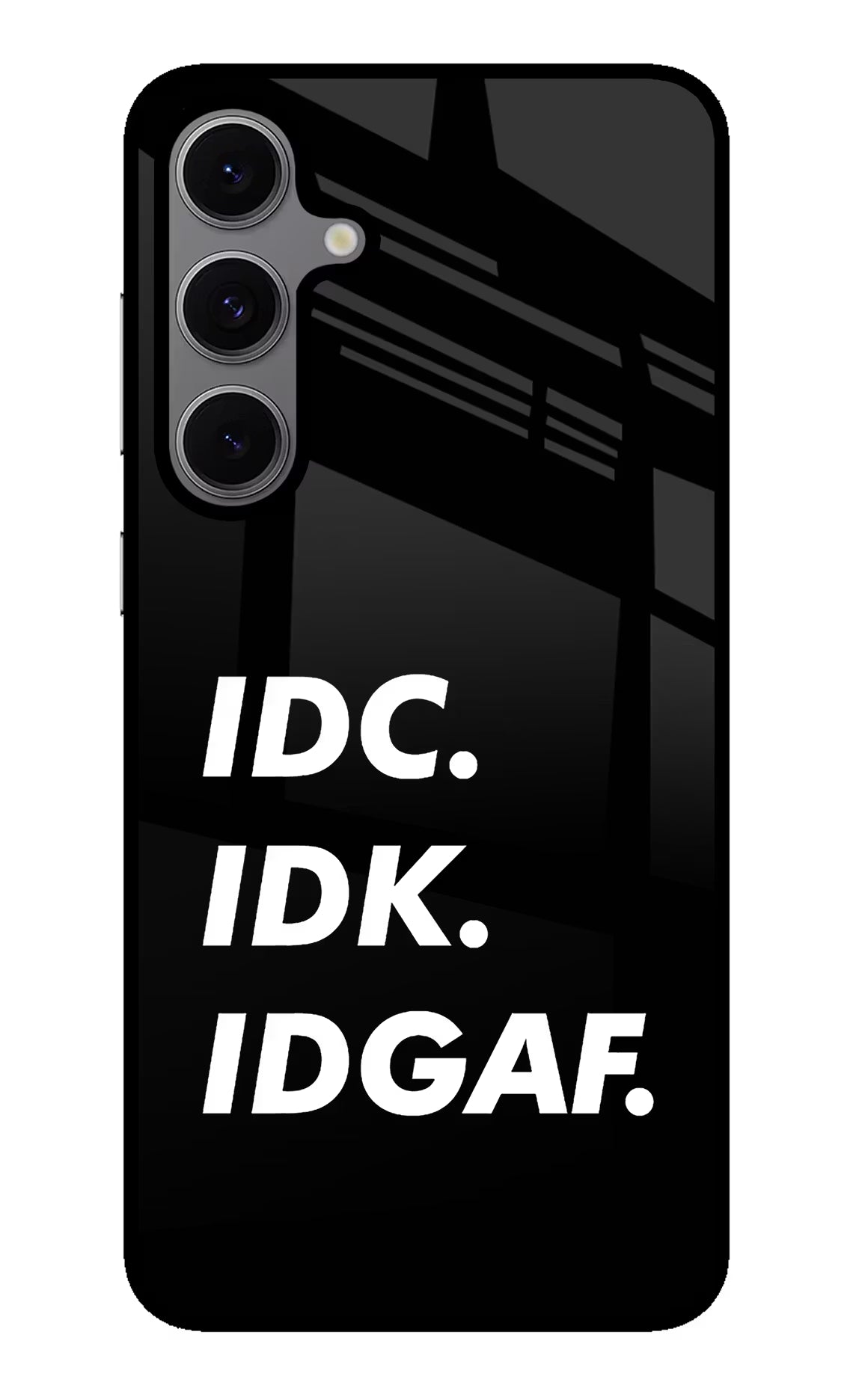 Idc Idk Idgaf Samsung S24 FE 5G Glass Case Back Cover by Casekaro