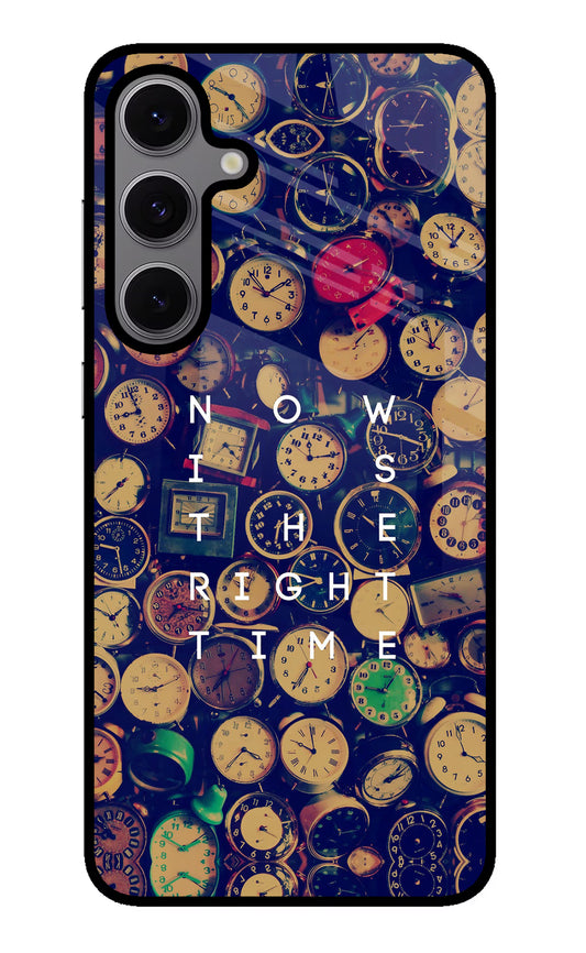 Now is the Right Time Quote Samsung S24 FE 5G Glass Case