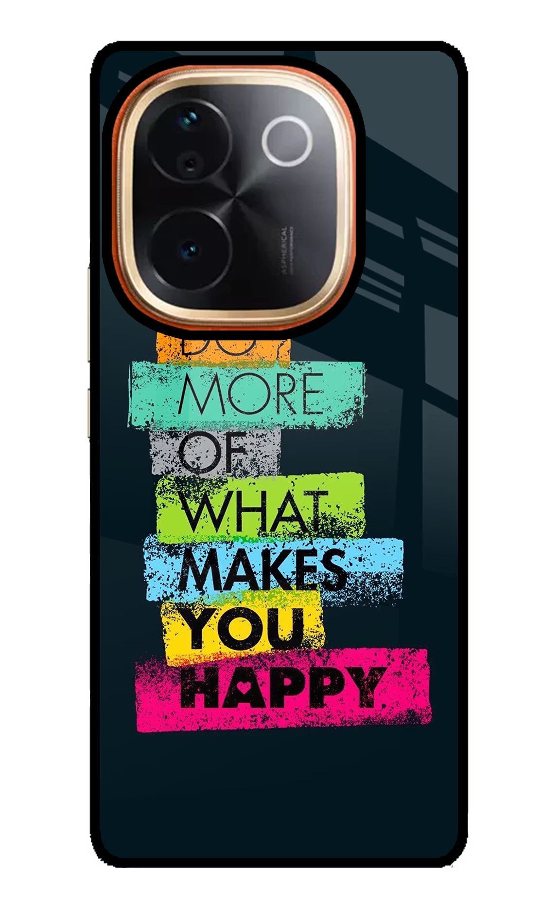 Do More Of What Makes You Happy Vivo T3 Pro 5G Glass Case Back Cover by Casekaro