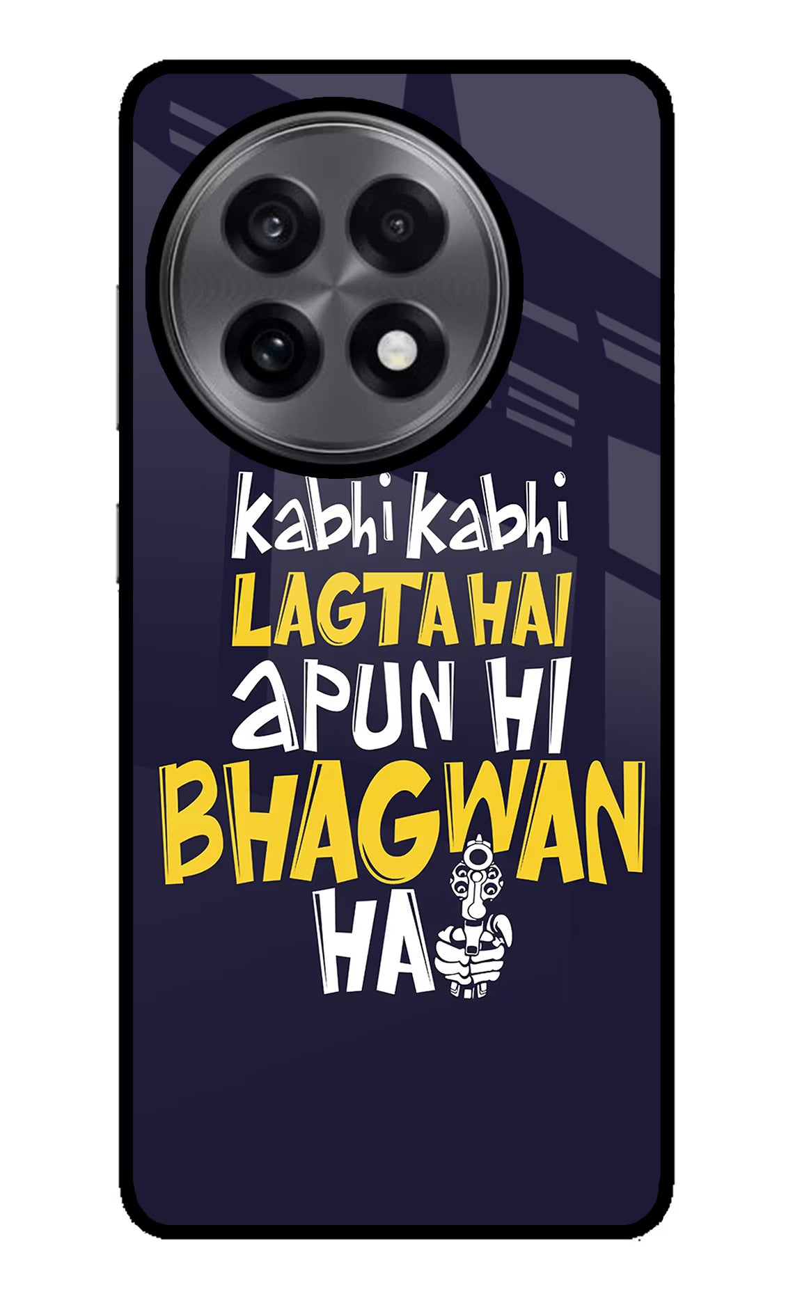 Kabhi Kabhi Lagta Hai Apun Hi Bhagwan Hai OnePlus 13R Glass Case