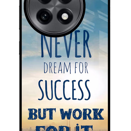 Never Dream For Success But Work For It OnePlus 13R Glass Case