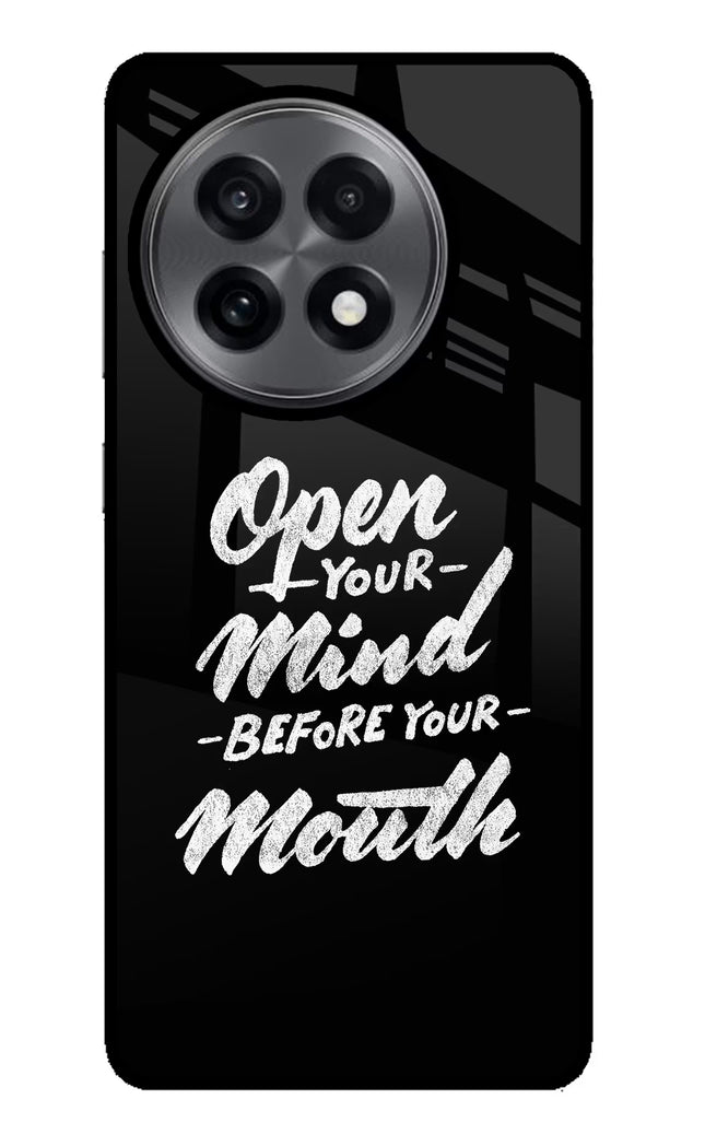 Open Your Mind Before Your Mouth OnePlus 13R Glass Case