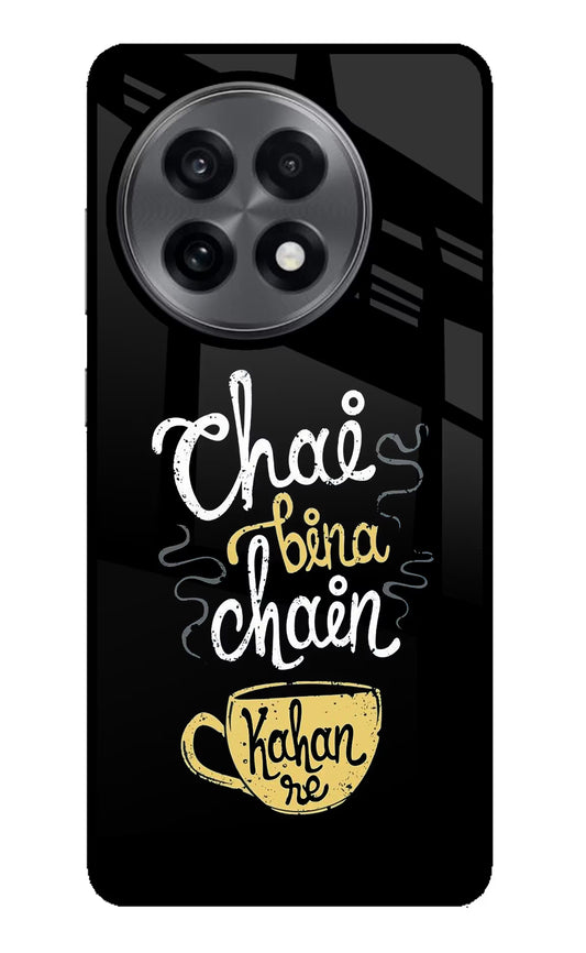 Chai Bina Chain Kaha Re OnePlus 13R Glass Case