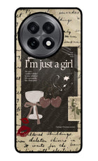 I am just a girl OnePlus 13R Glass Case