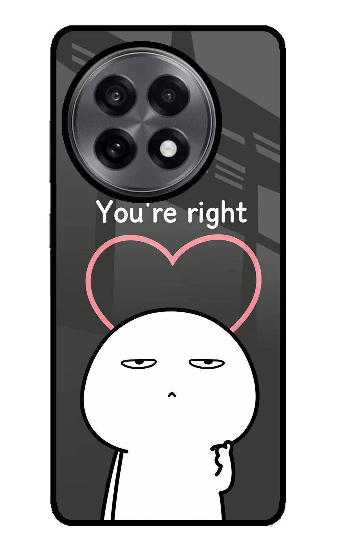 You're Right OnePlus 13R Glass Case