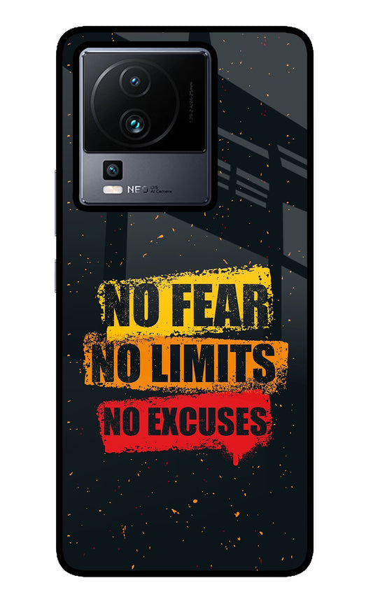 No Fear No Limits No Excuse iQOO Neo 7 Glass Case