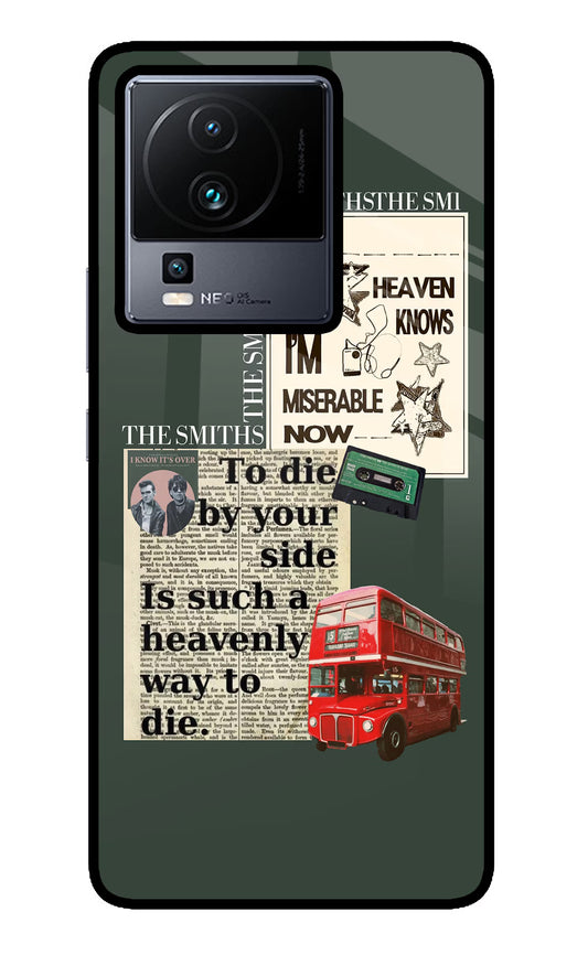 The Smiths iQOO Neo 7 Glass Case